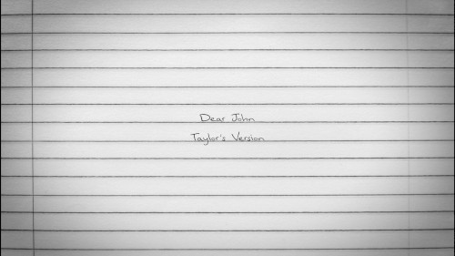 Dear John (Taylor’s version)