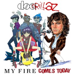 Doorillaz - My Fire Comes Today (Gorillaz vs. The Doors)