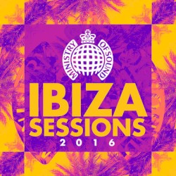 Ministry of Sound: Ibiza Sessions 2016