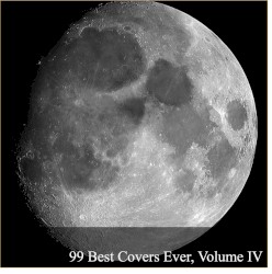99 Best Covers Ever, Volume IV