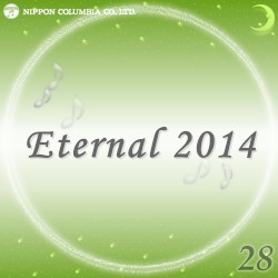 Eternal 2014 28 (オルゴールミュージック)
