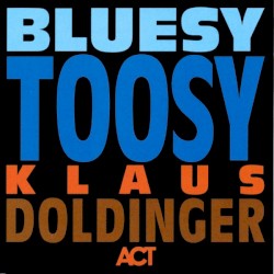 Bluesy Toosy