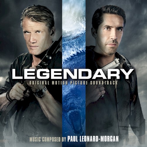 Legendary: Original Motion Picture Soundtrack
