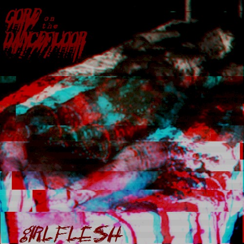 Gore on the Dancefloor