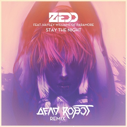 Stay the Night (Dead Robot remix)