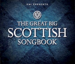The Great Big Scottish Songbook