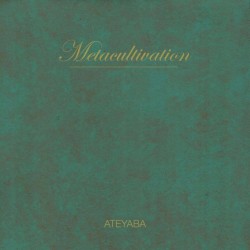 Metacultivation