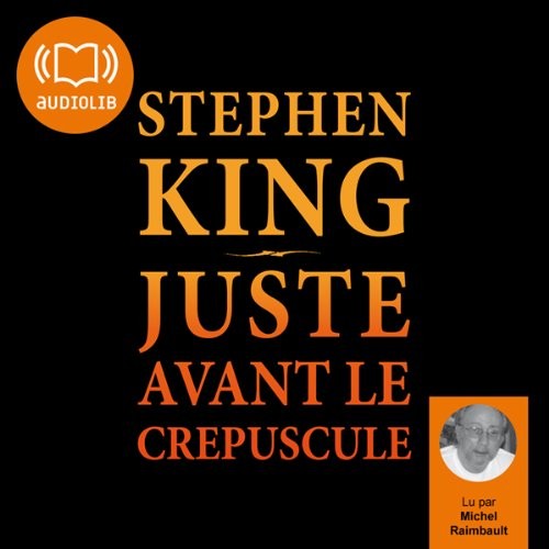 Juste avant le crépuscule
