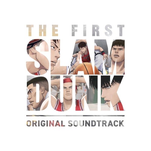 『THE FIRST SLAM DUNK』オリジナルサウンドトラック