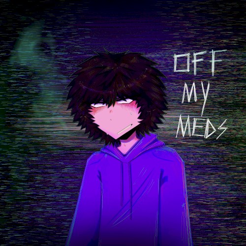 off my meds