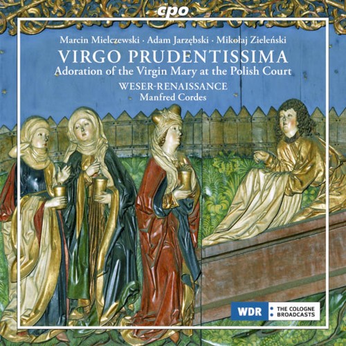 Virgo Prudentissima: Adoration of the Virgin Mary at the Polish Court