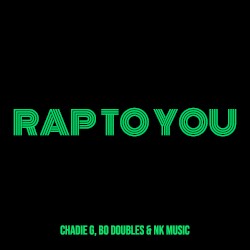Rap to You