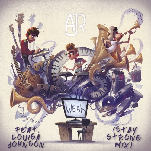 Weak (Stay Strong mix)