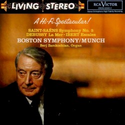 Saint-Saëns: Symphony no. 3 / Debussy: La Mer / Ibert: Escales