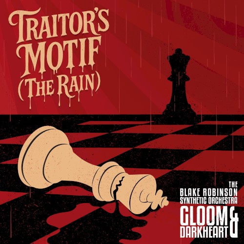 Traitor’s Motif (The Rain)