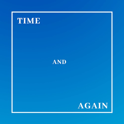 Time and Again