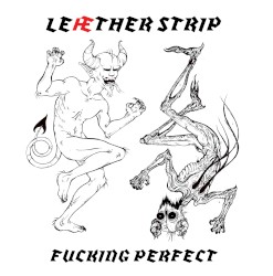 Fucking Perfect