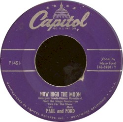 How High the Moon / Walkin' and Whistlin' Blues