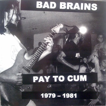 Pay to Cum 1979-1981