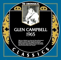 The Chronogical Classics: Glen Campbell 1965