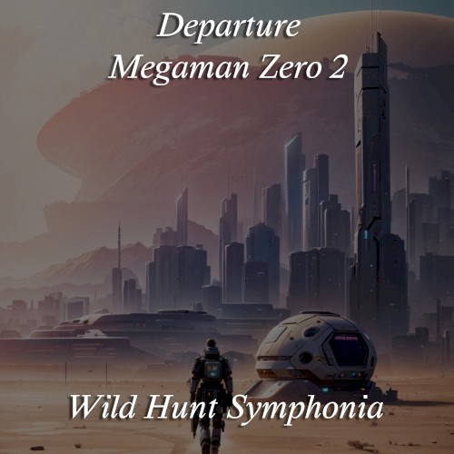 Departure - Megaman Zero 2