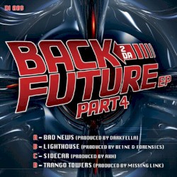 Back 2 Da Future EP Part 4