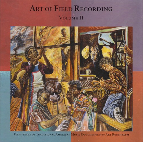 Art of Field Recording, Volume 2