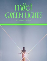 milet 5th anniversary live "GREEN LIGHTS"