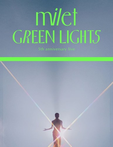 milet 5th anniversary live "GREEN LIGHTS"