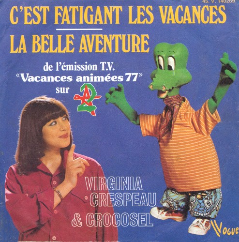 C'est fatigant les vacances / La belle aventure