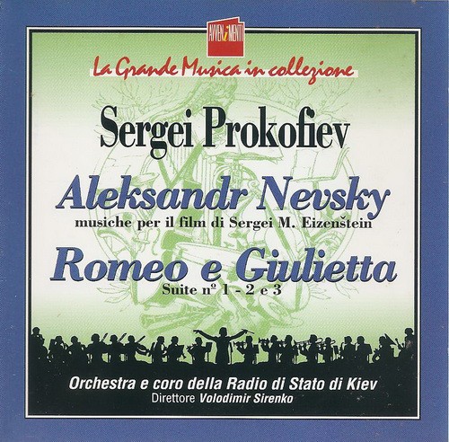 Cantata "Alexandr Nevsky" / Balletto "Romeo e Giulietta"