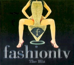 Fashiontv - The Mix