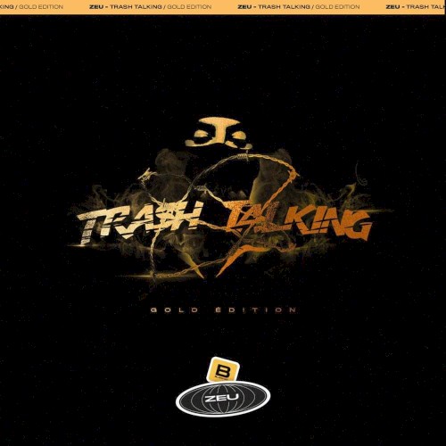 Trash Talking - Gold Édition