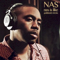 Nas Is Like (Poldoore Remix)