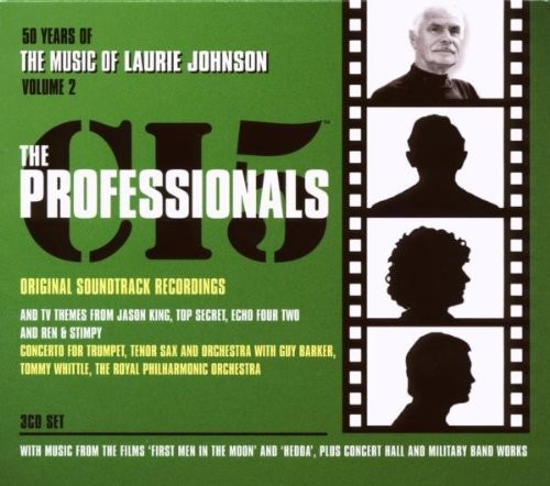 50 Years Of The Music of Laurie Johnson, Volume 2: The Professionals Original Soundtrack Music, TV And Film Scores & Concert Hall Work And Royal Military Spectacular
