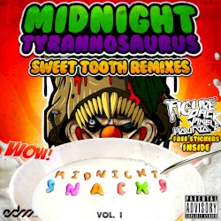 Midnight Snacks, Vol. 1: The Sweet Tooth Remixes