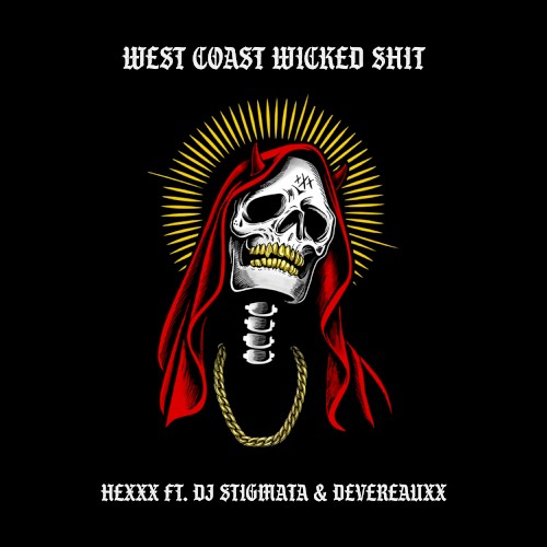 West Coast Wicked Shit