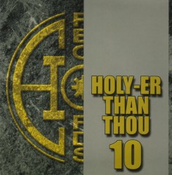 Holy-er Than Thou, Volume 10