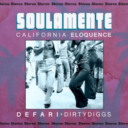 Soulamente: California Eloquence