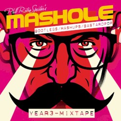Mashole: Year Three Mix