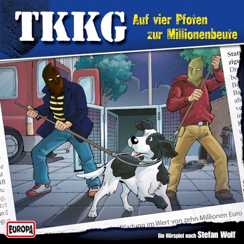 TKKG 133: Auf vier Pfoten zur Millionenbeute