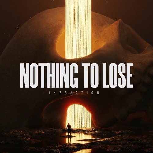 Nothing to Lose