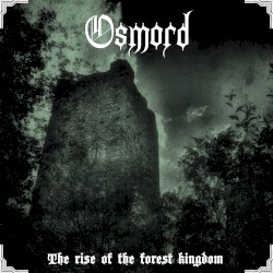 The Rise of the Forest Kingdom