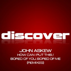 How Can I Put This / Bored of You, Bored of Me (Remixes)