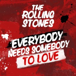 Everybody Needs Somebody to Love