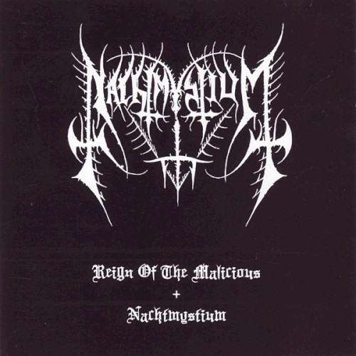 Reign of the Malicious + Nachtmystium