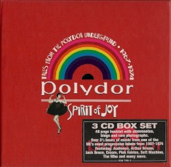 Spirit of Joy: Tales From the Polydor Underground · 1967–1974