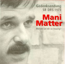 Warum syt dir so truurig?