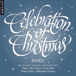 Celebration of Christmas: Noel