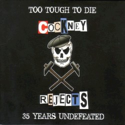 Too Tough to Die: 35 Years Undefeated